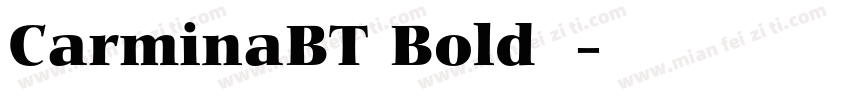 CarminaBT Bold字体字体转换